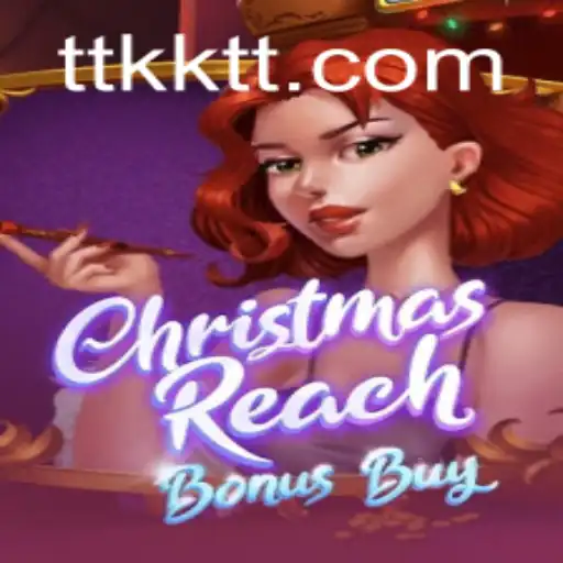 Explorando o Fascinante Mundo de ChristmasReachBonusBuy em KKTT.com